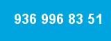 936 996 83 51